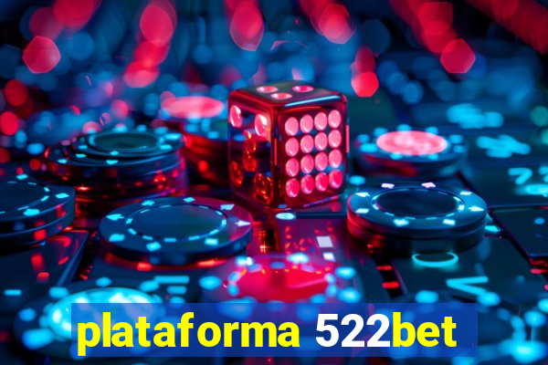 plataforma 522bet